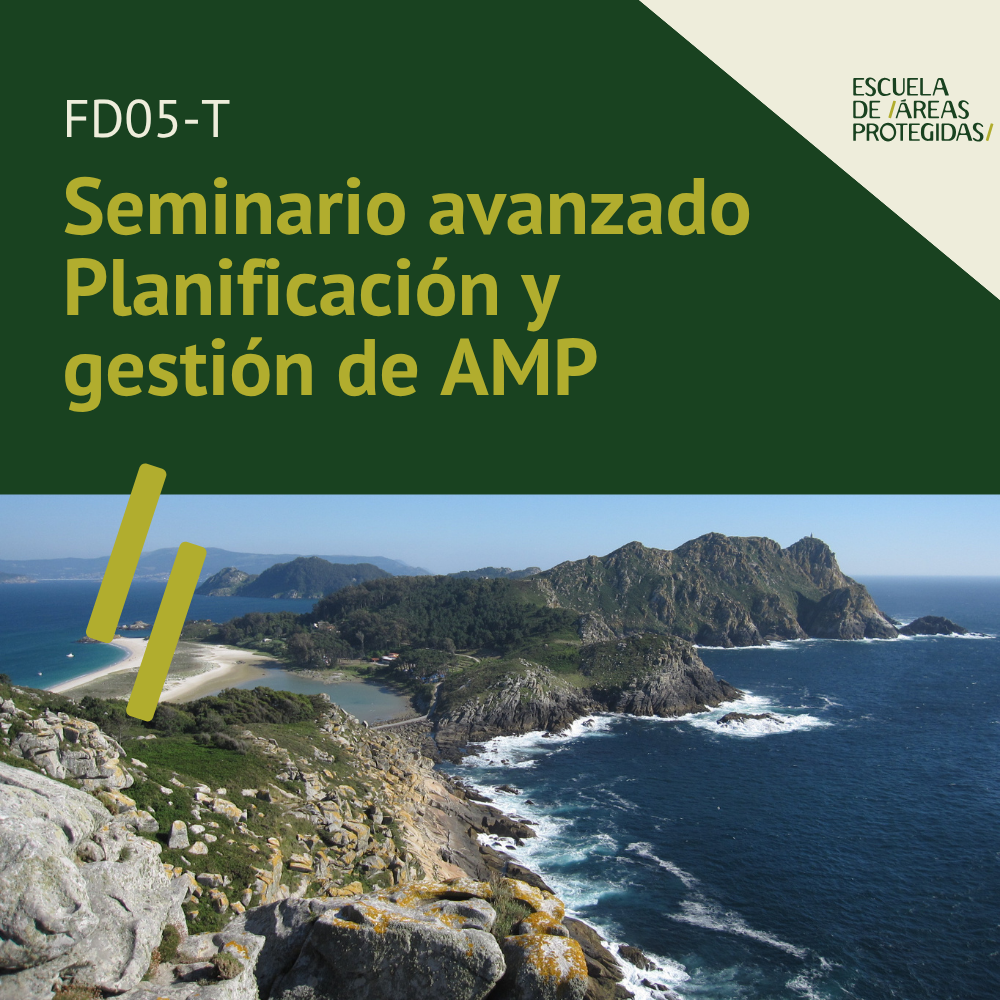 FD05-T | Planificación y gestión de áreas marinas protegidas. Seminario avanzado.