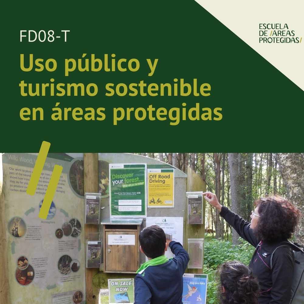FD08-T | Uso público y turismo sostenible en áreas protegidas