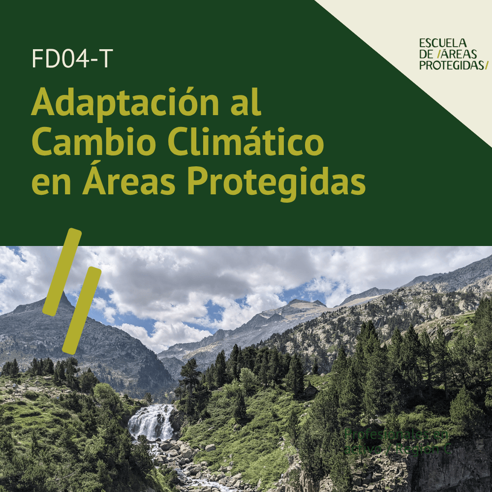 FD04-T | Adaptación al cambio climático en áreas protegidas